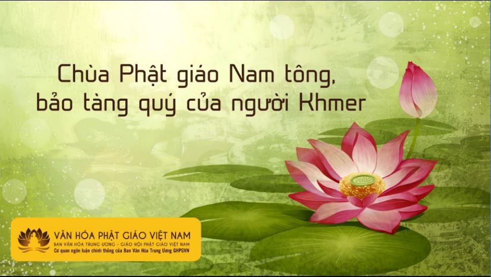 Chùa Phật giáo Nam tông, bảo tàng quý của người Khmer