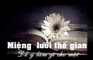 Đừng quan tâm tới người khác nói gì về mình. Hãy cứ sống cho đúng với mình