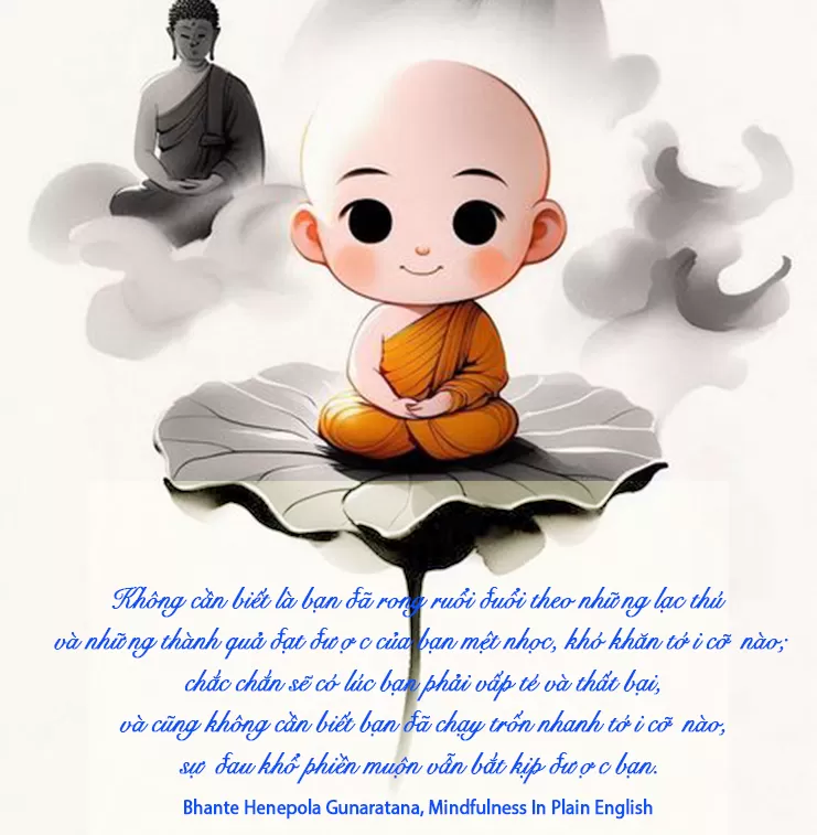 Sự phiền não, khổ đau luôn bắt kịp bạn