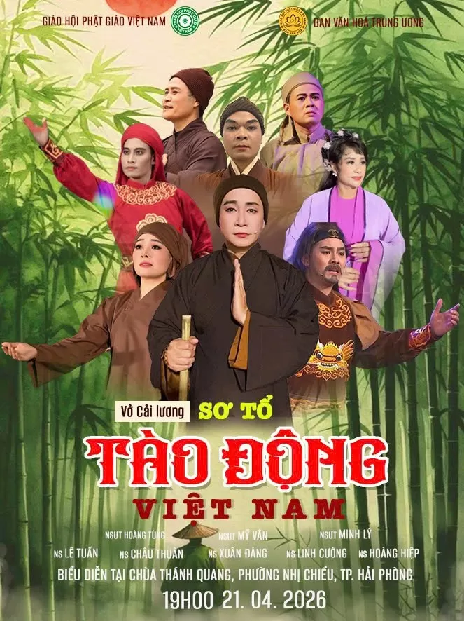 Ban Văn hóa Trung ương lan tỏa nghệ thuật Phật giáo qua vở cải lương “Sơ Tổ Tào Động Việt Nam”