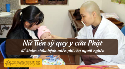 Nữ tiến sỹ quy y cửa Phật để khám chữa miễn phí cho người nghèo